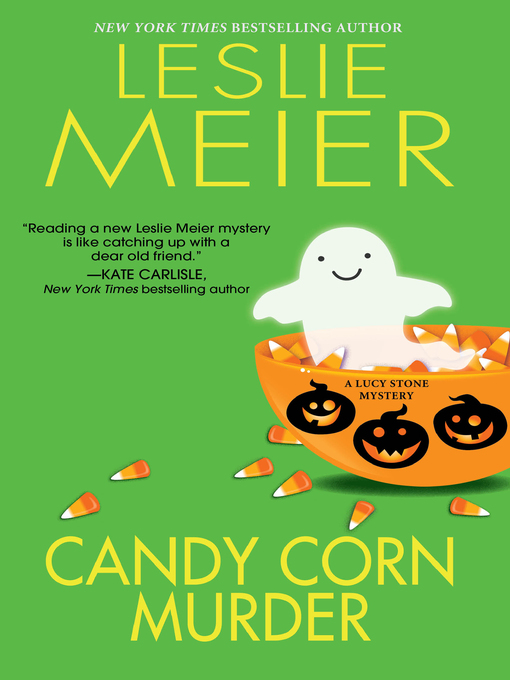 Title details for Candy Corn Murder by Leslie Meier - Available